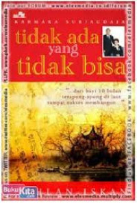 Tidak ada yang tidak bisa